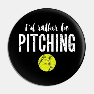 I'd rather be pitching Pin