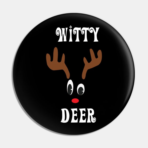 Witty Reindeer Deer Red nosed Christmas Deer Hunting Hobbies Interests Pin by familycuteycom