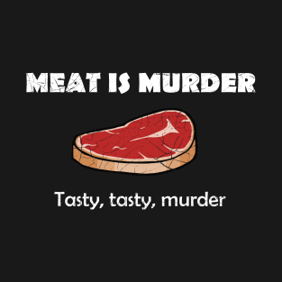 Meat is Murder T-Shirt