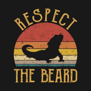 Respect The Bearded Dragon T-Shirt