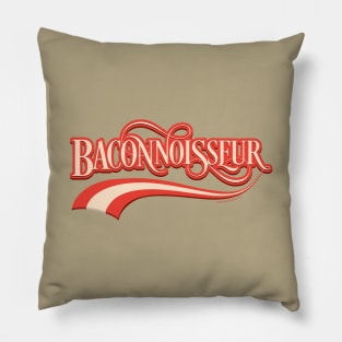 Baconnoisseur (bacon lover) Pillow