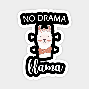 FUNNY NO DRAMA LLAMA Magnet