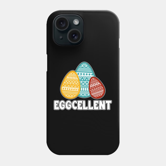 Eggcellent Phone Case by LunaMay