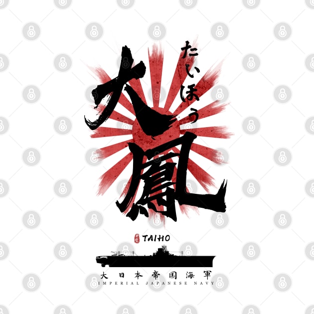 IJN Taiho Carrier Calligraphy by Takeda_Art