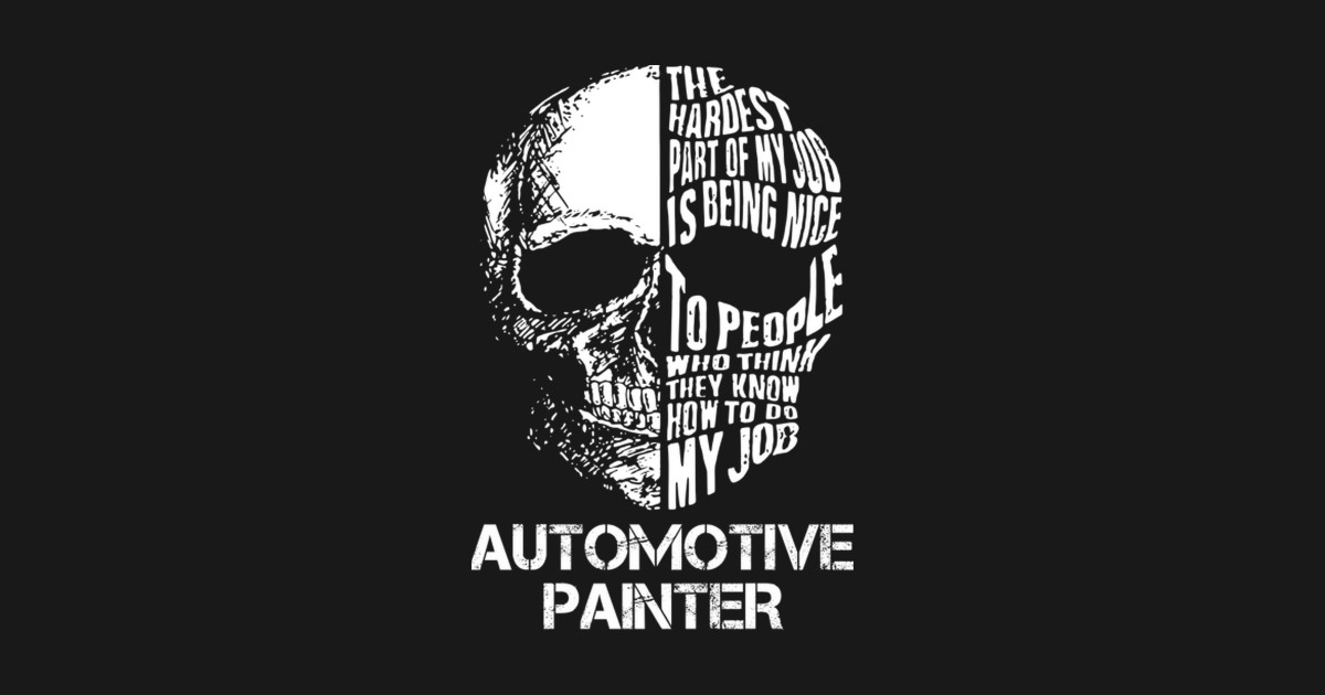 Automotive Painter Job TShirt TeePublic