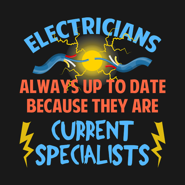 Electricians Always Up To Date Current Specialists by Mesyo