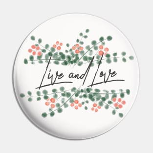 Watercolor Red Berries with Eucalyptus Leaves Live and Love Quote Pin