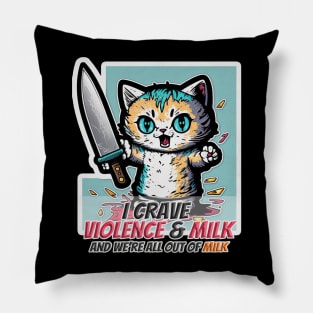 Momther, I Crave Violence Pillow