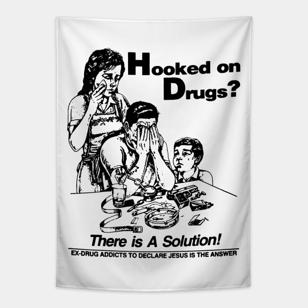 Hooked on Drugs Tapestry by TheCosmicTradingPost