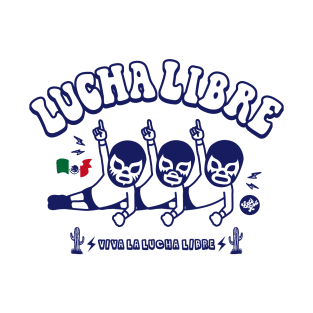 viva la lucha libre#16 T-Shirt