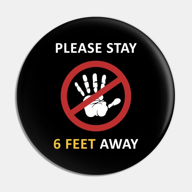 Please Stay 6 Feet Away Pin by CF.LAB.DESIGN