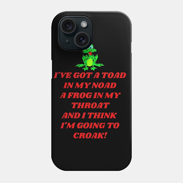 Toad in My Noad Phone Case by 1 Kreative Kat