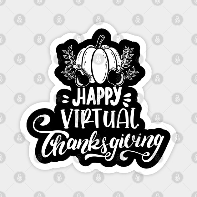 happy virtual thanksgiving Magnet by uniqueversion