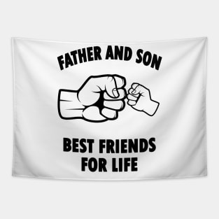 Father And Son Best Friends For Life Tapestry