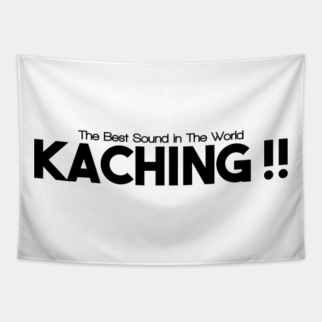 KACHING !! Tapestry by RoziahYahya