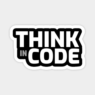 Think in Code - Programmer Magnet