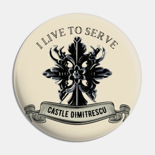 i live to serve castle dimitrescu (dark des) Pin