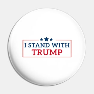 i stand with trump Pin