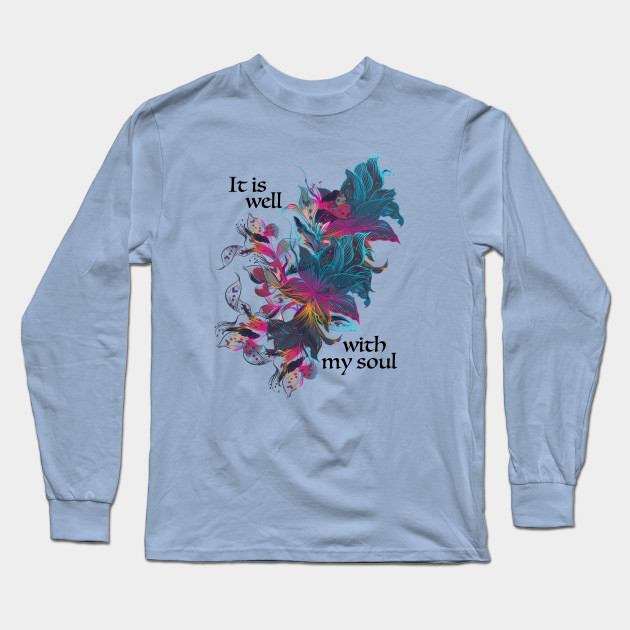 It Is Well With My Soul Song Lyric Wear Your Worship Christian