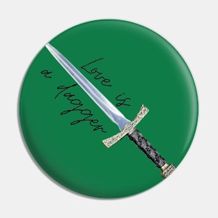 love is a dagger 2 Pin