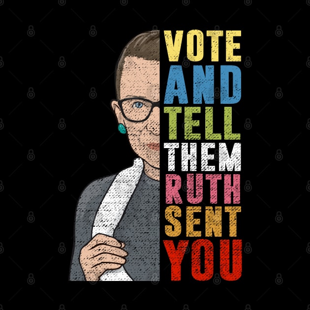 Vote And Tell Them Ruth Sent You by silvercoin