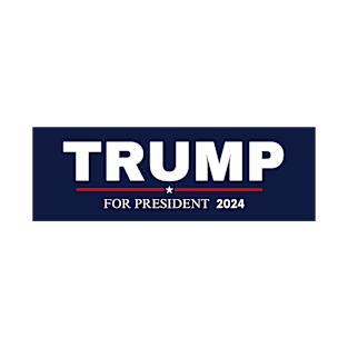 TRUMP FOR PRESIDENT 2024 T-Shirt