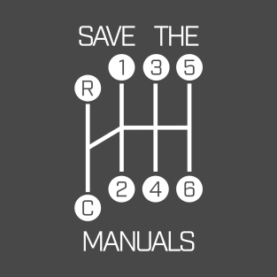 Save the Manuals T-Shirt