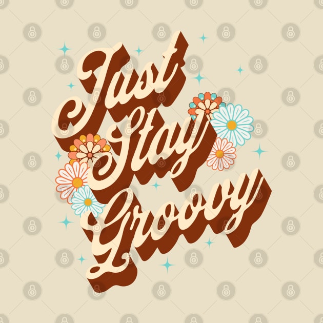 Just Stay Groovy by Curio Pop Relics