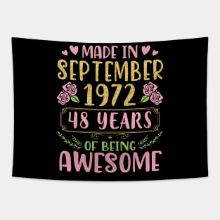 Made In September 1972 Happy Birthday 48 Years Of Being Awesome To Me You Nana Mom Daughter Tapestry