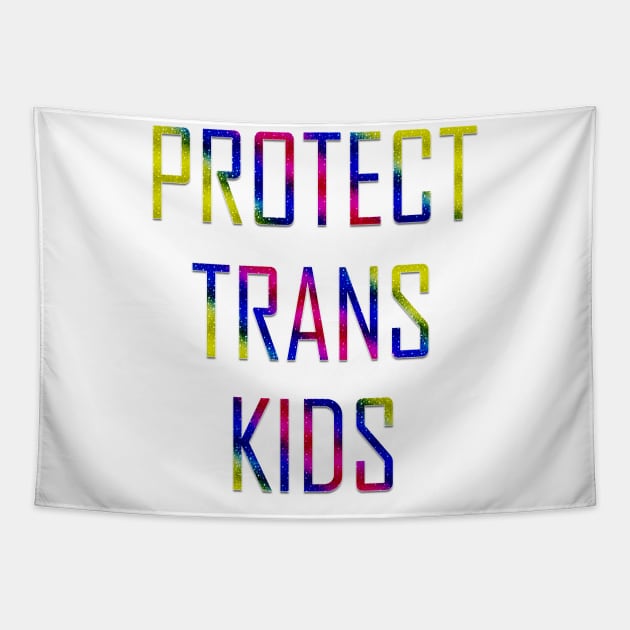 Protect Trans Kids Tapestry by YousifAzeez