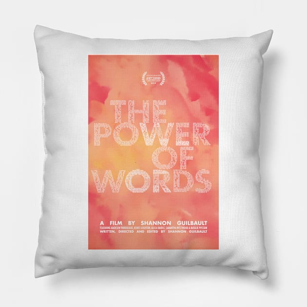 "The Power of Words" by Shannon Guibault (Rockville High) Pillow by QuietCornerFilmFestival