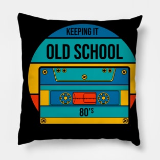 Keeping It Old School Pillow