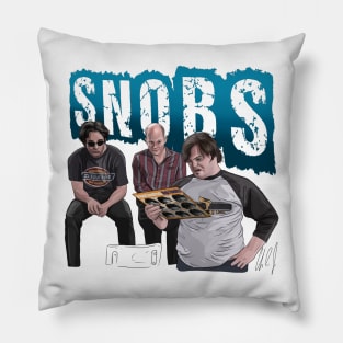 High Fidelity:  Snobs Pillow