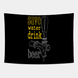 Save Water Drink Beer Tapestry