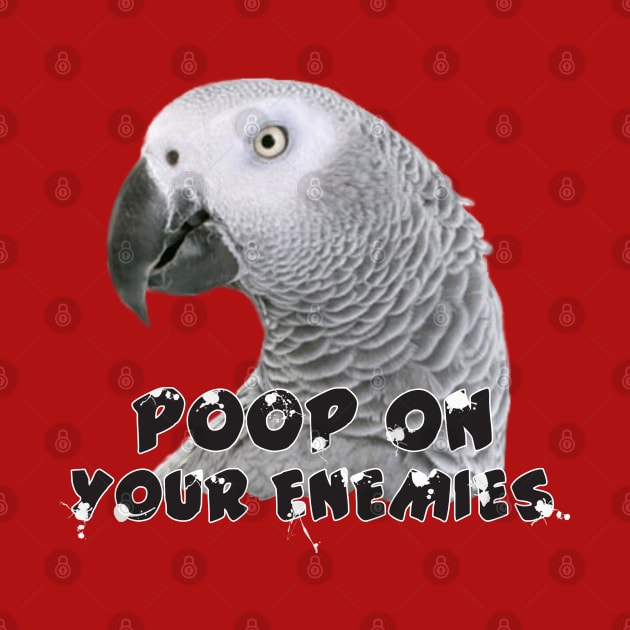 African Grey Parrot Poop on Enemies by Einstein Parrot