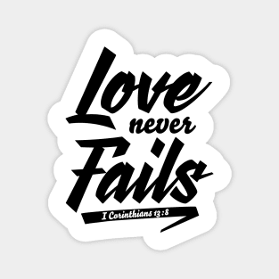 Love Never Fails Magnet