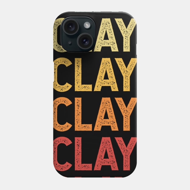 Clay Name Vintage Retro Gift Named Clay Phone Case by CoolDesignsDz