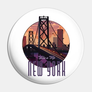 Take a Trip to New York Pin