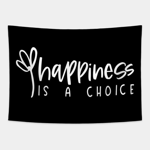 Happiness is a Choice Tapestry by BlueZenStudio