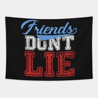 Friends Dont Lie - Stranger Things Tapestry