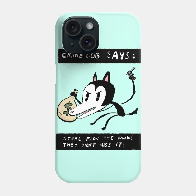 Crime Dog Phone Case by bransonreese