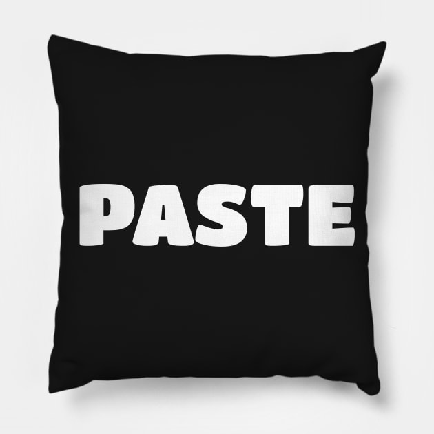 Paste - Copy Parent/Child Ctrl+V & Ctrl+C Pillow by PozureTees108