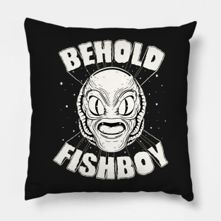 Behold Fishboy Pillow