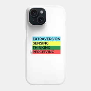 ESTP - MBTI 16 personalities test Phone Case