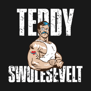 Teddy Swolesvelt T-Shirt