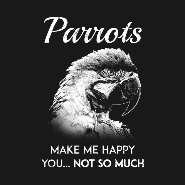 Parrots make me happy by BirdNerd