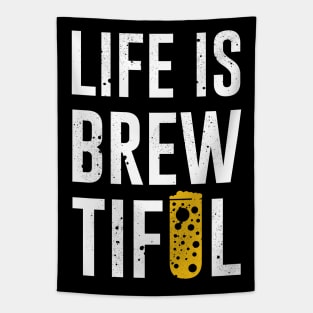 Life is Brewtiful Tapestry