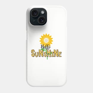 Hello Sunshine Phone Case