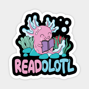 Readolotl - Axolotl lover Magnet