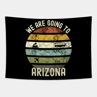 We Are Going To Arizona, Family Trip To Arizona, Road Trip to Arizona, Holiday Trip to Arizona, Family Reunion in Arizona, Holidays in Tapestry